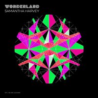 Wonderland - Samantha Harvey