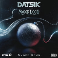Smoke Bomb - Datsik, Snoop Dogg