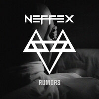 Rumors - NEFFEX