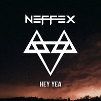 Hey Yea - NEFFEX