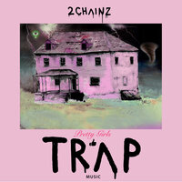 Burglar Bars - 2 Chainz, Monica