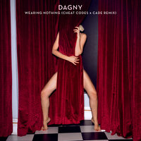 Wearing Nothing - Dagny, Cheat Codes, Cade