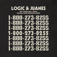 1-800-273-8255 - Logic, Juanes, Alessia Cara