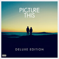 Everything I Need - Picture This