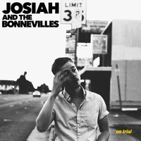 Back to Tennessee - Josiah and the Bonnevilles