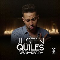 Desaparecida - Justin Quiles
