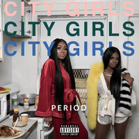Where The Bag At - City Girls