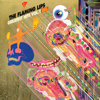 I Was Zapped by the Lucky Super Rainbow - The Flaming Lips