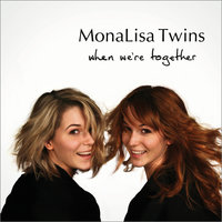 I Wanna Kiss You - Monalisa Twins