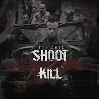 Shoot 2 Kill - Stitches