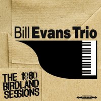Come Rain or Come Shine (Main Take) - Bill Evans Trio