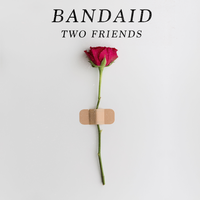 Bandaid - Two Friends