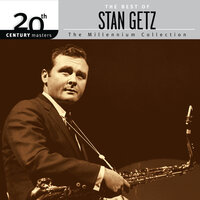 Didn't We - Stan Getz