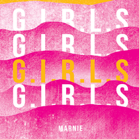 G.I.R.L.S. - Marnie, Ralph Myerz