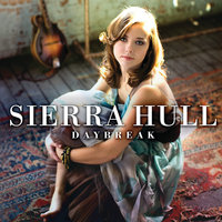 Daybreak - Sierra Hull