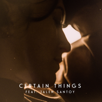 Certain Things - Lyves, Jalen Santoy