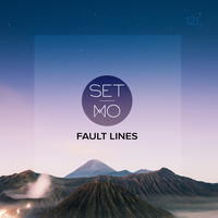 Fault Lines - Set Mo