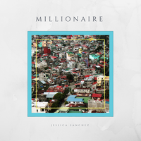 Millionaire - Jessica Sanchez