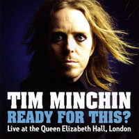 Ready For This ? - Tim Minchin