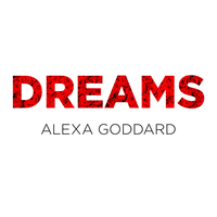 Dreams - Alexa Goddard