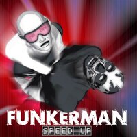 Speed Up - Funkerman
