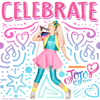 It's Time to Celebrate - Jojo Siwa