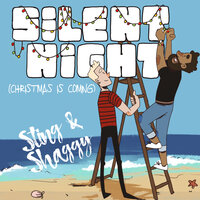 Silent Night (Christmas Is Coming) - Sting, Shaggy