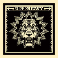 I Can't Take It No More - SuperHeavy