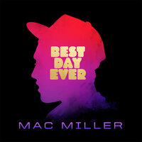 Wake Up - Mac Miller