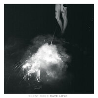 Rave Love - Silent Rider