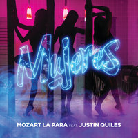 Mujeres - Mozart La Para, Justin Quiles