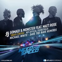 Under Control - Gomad! & Monster, Matt Rose, Michael White