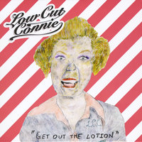 The Cat & The Cream - Low Cut Connie