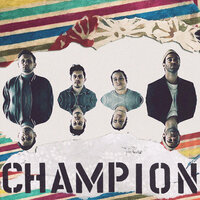 Champion - American Authors, Beau Young Prince