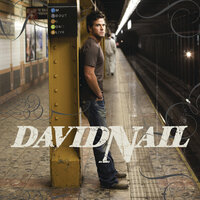 I'm About To Come Alive - David Nail