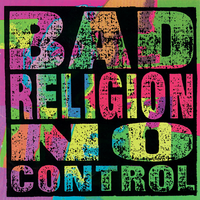 I Want to Conquer the World - Bad Religion