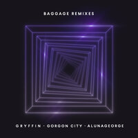 Baggage - GRYFFIN, Gorgon City, AlunaGeorge