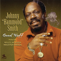 There Is No Greater Love - Johnny "Hammond" Smith