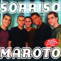 E Agora - Sorriso Maroto
