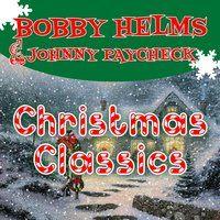 White Christmas - Bobby Helms, Johnny Paycheck