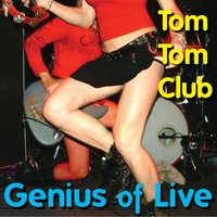 The Man With the 4-Way Hips - Tom Tom Club