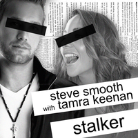Stalker - Steve Smooth