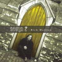 Where You Are - Rich Mullins