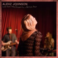 Give Me Fire - Alexz Johnson