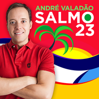 Salmo 23 - André Valadão