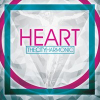 Live Love - The City Harmonic