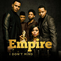 I Don't Mind - Empire Cast, Tisha Campbell-Martin, Opal Staples