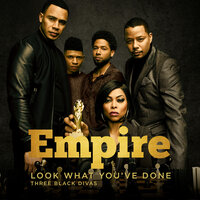 Look What You've Done - Empire Cast, Tisha Campbell-Martin, Opal Staples