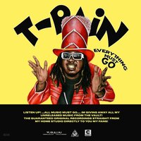 Time nor Place - T-Pain