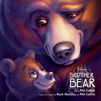 No Way Out - Brother Bear, Phil Collins
